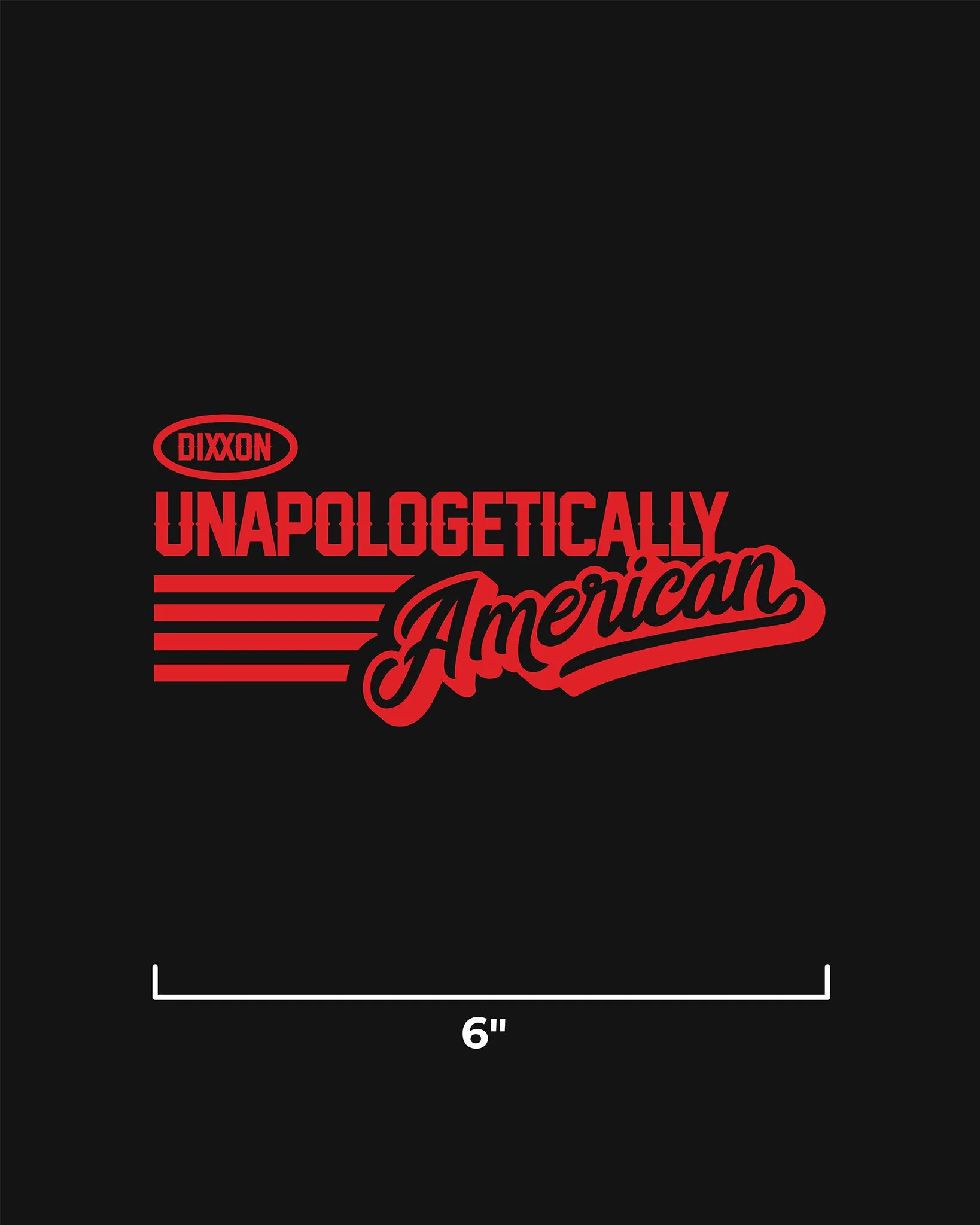 Unapologetically American 6" Die Cut Sticker - Image 4